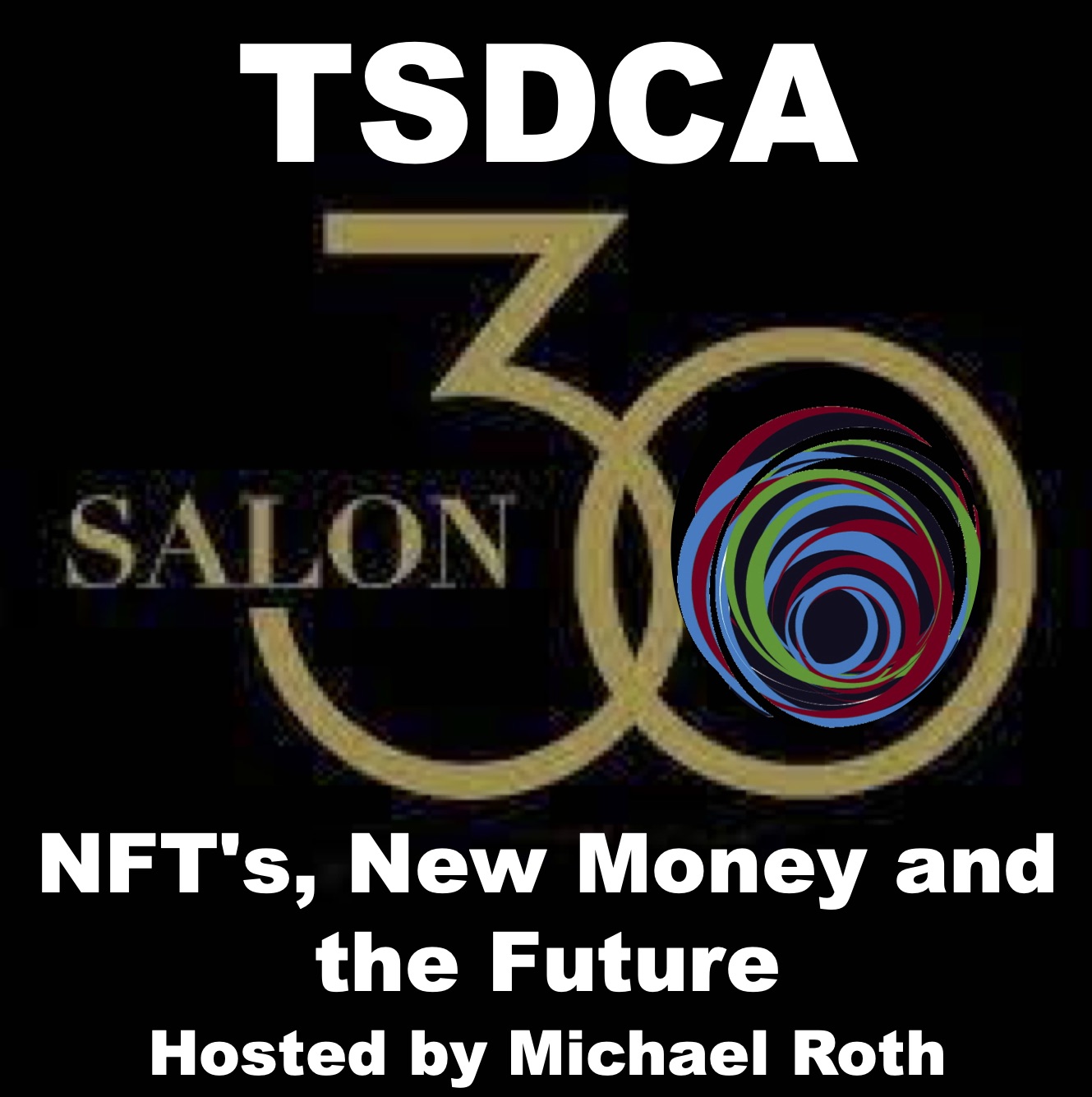 TSDCA Salon 30 NFT’s New Music, New Sound Design, New
