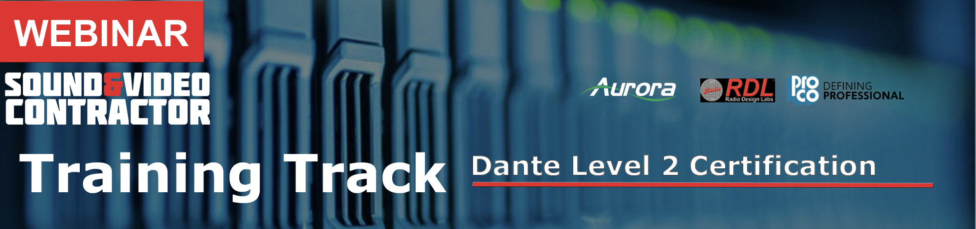 Dante Level 2 Certification Free Webinar TSDCA